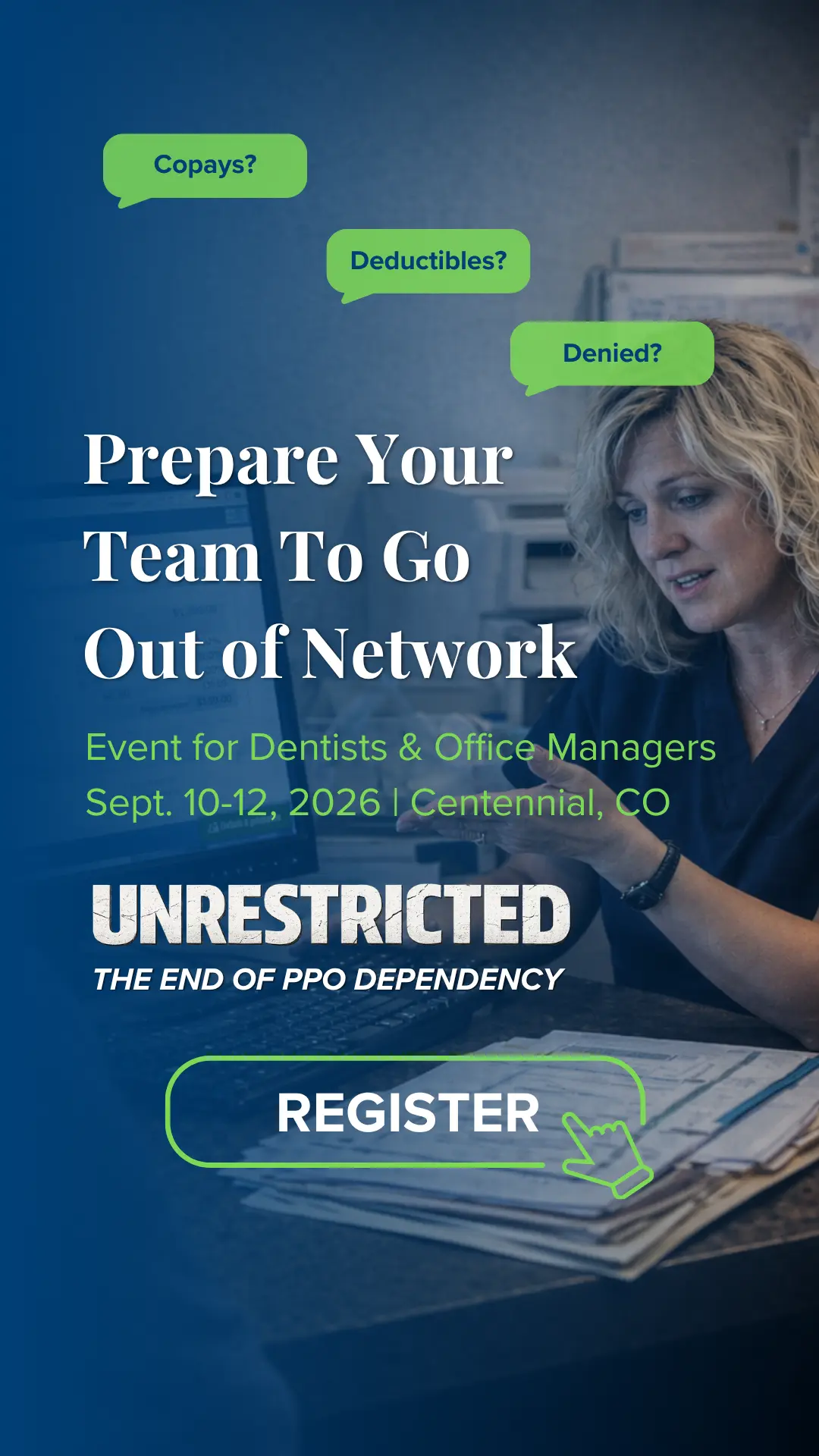 Unrestricted Event - The End of PPO Dependency